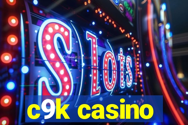 c9k casino